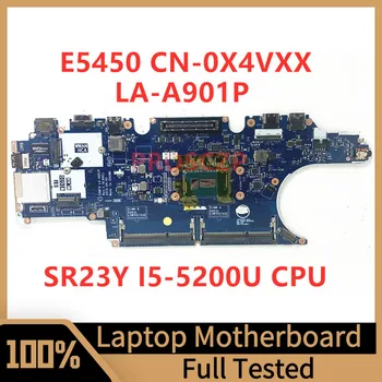 CN-0X4VXX 0X4VXX X4VXX Материнская плата Для ноутбука Dell E5450 Материнская плата ZAM70 LA-A901P с процессором SR23Y I5-5200U 100% Полностью протестирована Хорошо