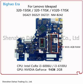 DG421 DG521 DG721 NM-B242 для ноутбука Lenovo 320-15IKB 320-15ISK материнская плата I3-6006U GT940M 2 ГБ GPU 4 ГБ ОПЕРАТИВНОЙ памяти МЕХ: 5B20N86794 DDR4