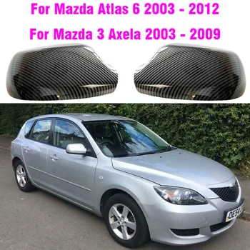 Для Mazda Atlas 6 2003-2012 Автомобильное крыло, дверь, Наружные Крышки зеркал, Крышки Корпуса зеркала заднего вида Для Mazda 3 M3 2003-2009