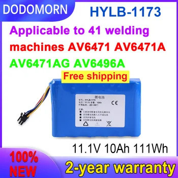 DODOMORN 100% НОВЫЙ Высококачественный аккумулятор HYLB-1173 Для 41 Сварочного аппарата AV6471 AV6471A AV6471AG AV6496A В наличии