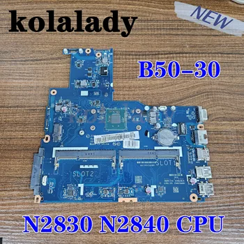 Новая Материнская плата ZIWB0/B1/E0 LA-B102P для ноутбука Lenovo B50-30 с процессором N2830 N2840 PC3L DDR3L Материнская плата протестирована на 100%